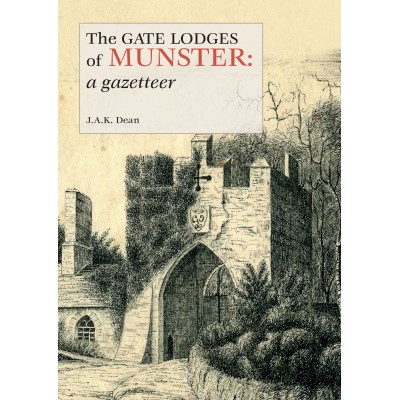  The Gate Lodges of Munster: a gazetteer